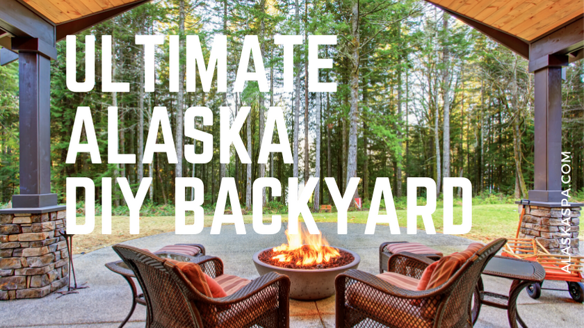 Your Guide to the Ultimate DIY Alaska Backyard