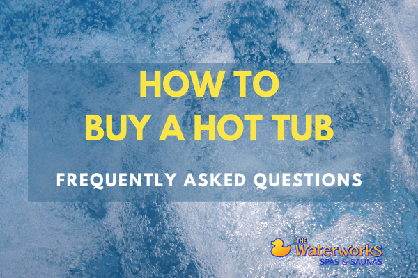 How has the pandemic affected hot tubs? Frequently Asked Questions (FAQs)